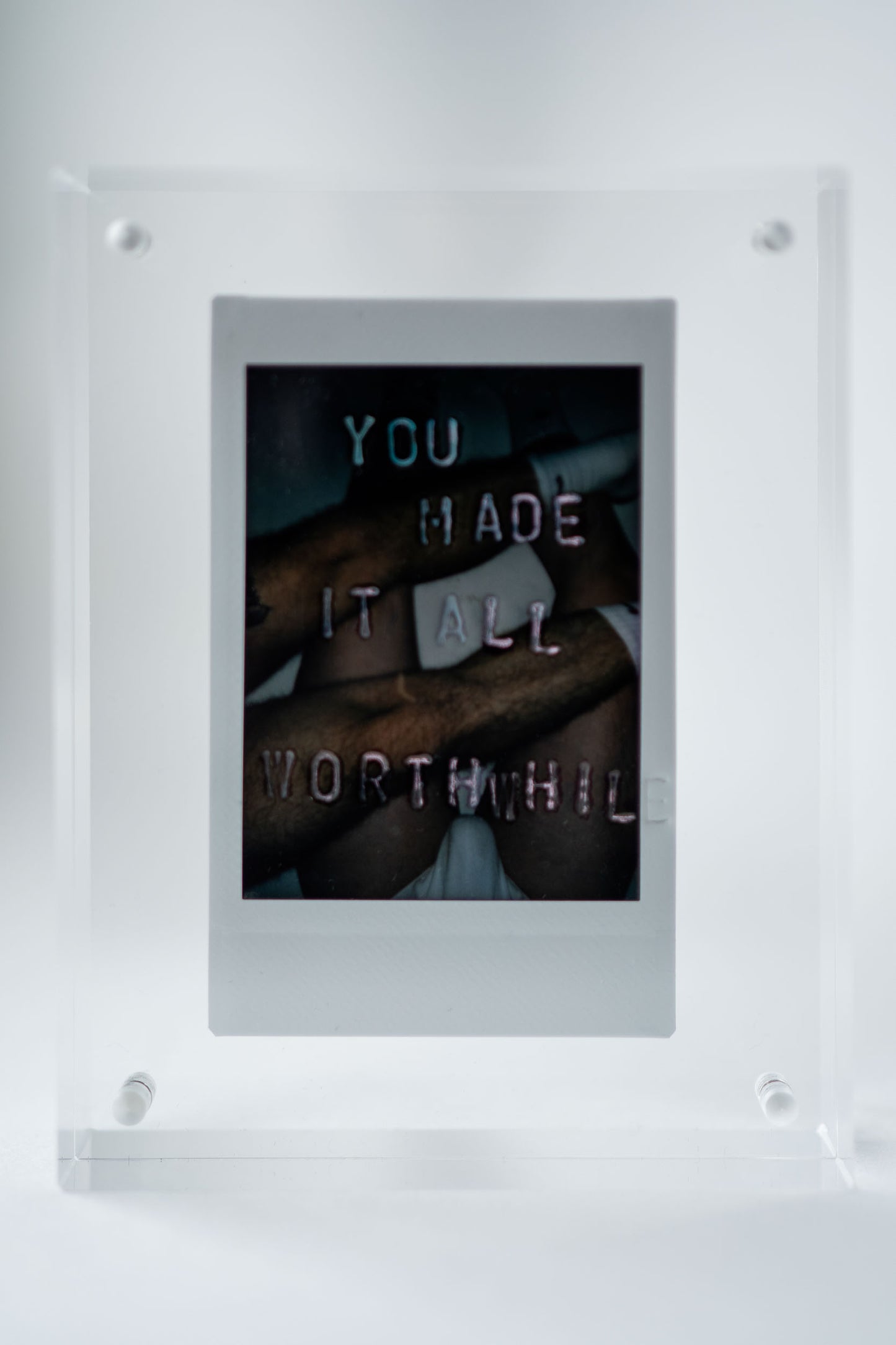'You Made It All Worthwhile' Original Polaroid