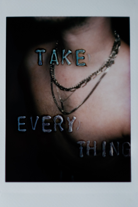 'Take Everything' Original Polaroid